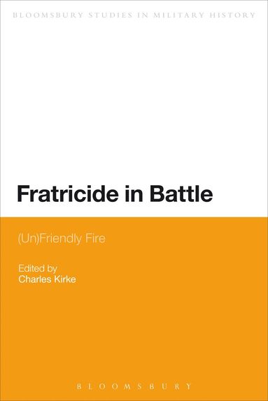 Charles Kirke - Fratricide in Battle, Häftad