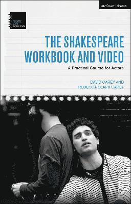David Carey, Rebecca Clark Carey, USA) Carey, David (Oregon Shakespeare Festival, USA) Clark Carey, Rebecca  (Oregon Shakespeare Festival, Rebecca Clark Carey - Shakespeare Workbook and Video, Häftad