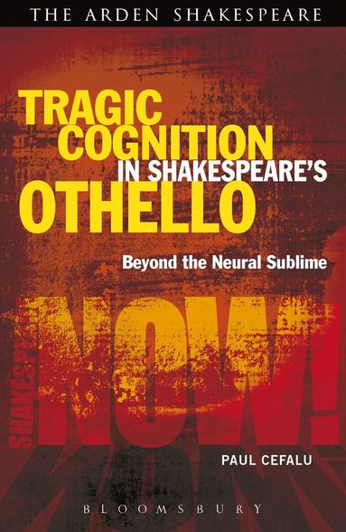 Paul Cefalu, Ewan Fernie - Tragic Cognition in Shakespeare's Othello, Häftad