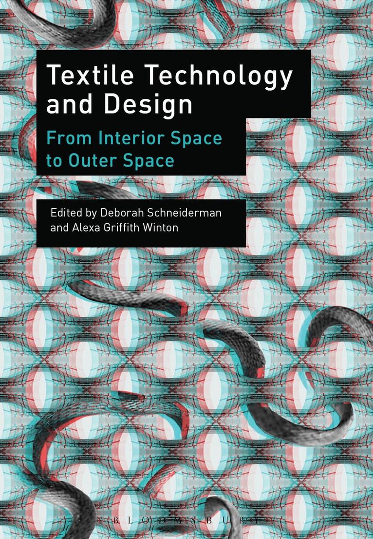 Deborah Schneiderman, Alexa Griffith Winton, USA) Schneiderman, Deborah (The Pratt Institute, USA) Griffith Winton, Alexa (Parsons School of Constructed Environments - Textile Technology and Design, Häftad