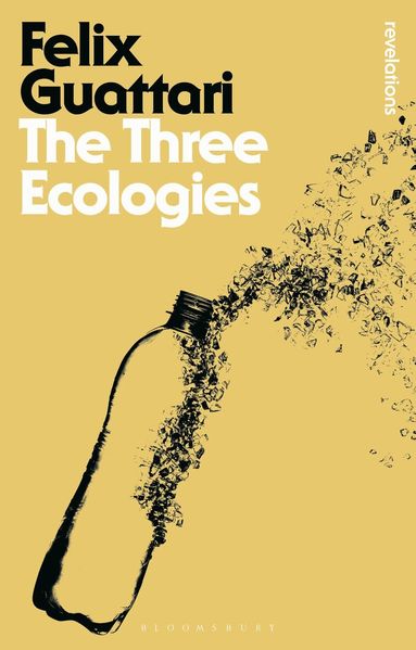 Felix Guattari - Three Ecologies, Häftad