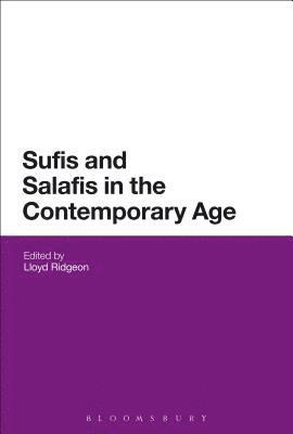 Sufis and Salafis in the Contemporary Age 1