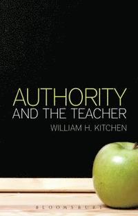 bokomslag Authority and the Teacher
