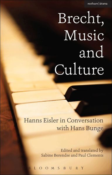 Hans Bunge, Hanns Eisler - Brecht, Music and Culture, Inbunden