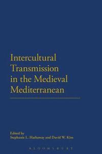 bokomslag Intercultural Transmission in the Medieval Mediterranean