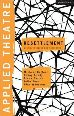 bokomslag Applied Theatre: Resettlement