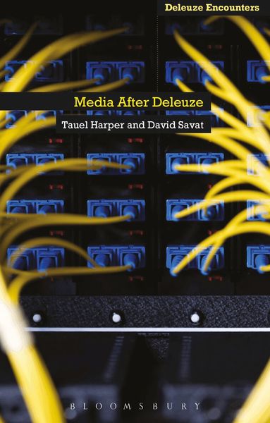 David Savat, Tauel Harper, Ian Buchanan - Media After Deleuze, Häftad