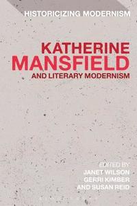 bokomslag Katherine Mansfield and Literary Modernism