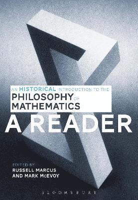bokomslag Historical Introduction to the Philosophy of Mathematics: A Reader