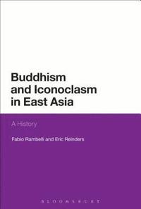 bokomslag Buddhism and Iconoclasm in East Asia