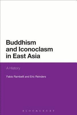 Buddhism and Iconoclasm in East Asia 1