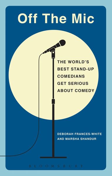 Deborah Frances-White, Marsha Shandur - Off the Mic, Häftad