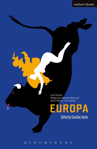 Lutz Hübner, Malgorzata Sikorska-Miszczuk, Tena Štivicic, Steve Waters, Caroline Jester - Europa, Häftad