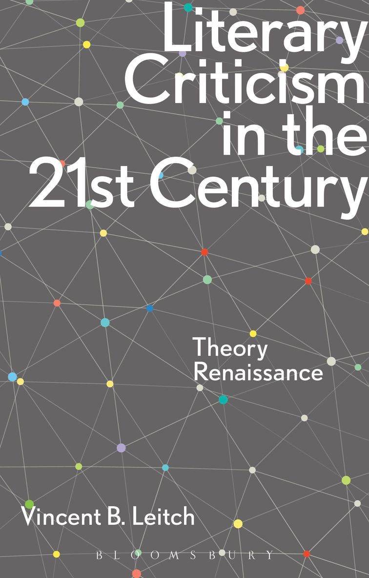 Vincent B. Leitch - Literary Criticism in the 21st Century, Häftad