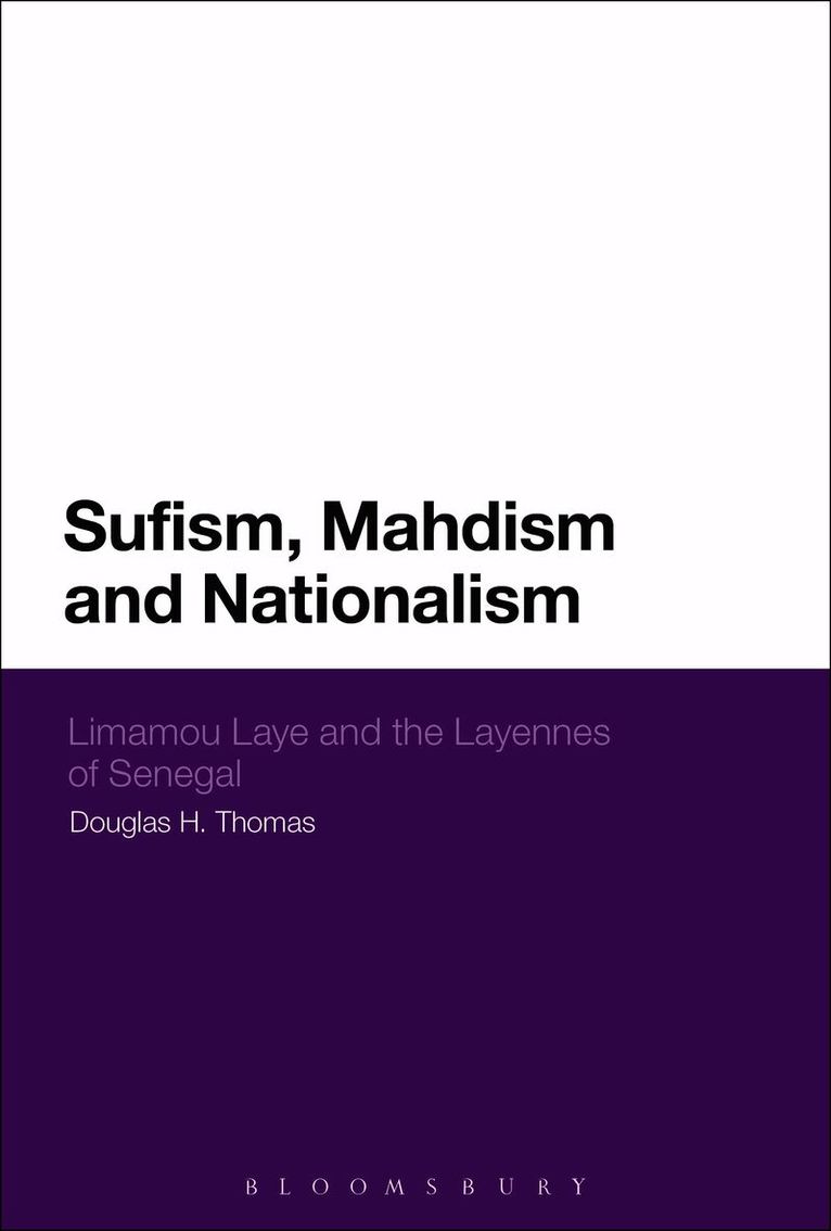 Douglas H. Thomas - Sufism, Mahdism and Nationalism, Häftad