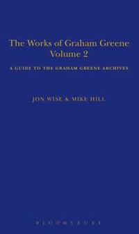 bokomslag The Works of Graham Greene, Volume 2