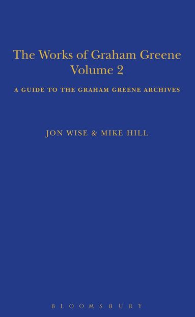 Mike Hill, Jon Wise - Works of Graham Greene, Volume 2, Inbunden