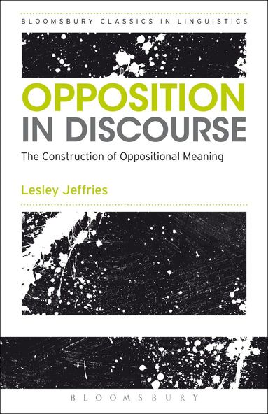 Lesley Jeffries - Opposition In Discourse, Häftad