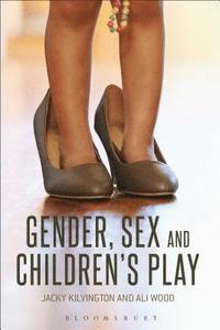 bokomslag Gender, Sex and Children's Play