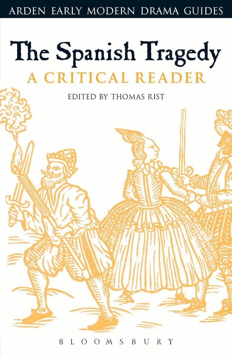 Thomas Rist, UK) Rist, Thomas (University of Aberdeen, Lisa Hopkins, Andrew Hiscock - Spanish Tragedy, Häftad