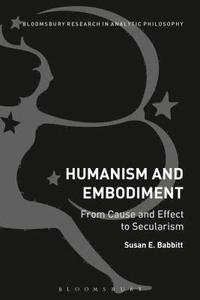 bokomslag Humanism and Embodiment