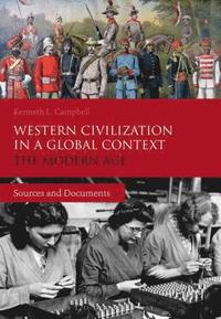 bokomslag Western Civilization in a Global Context: The Modern Age