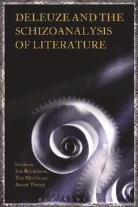 bokomslag Deleuze and the Schizoanalysis of Literature
