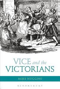 bokomslag Vice and the Victorians