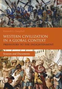 bokomslag Western Civilization in a Global Context: Prehistory to the Enlightenment