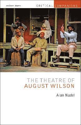 bokomslag The Theatre of August Wilson