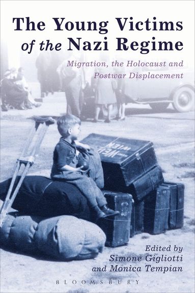 Simone Gigliotti, Monica Tempian - Young Victims of the Nazi Regime, Inbunden