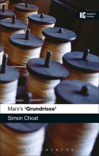 Simon Choat - Marx's 'Grundrisse', Inbunden
