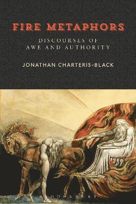 Jonathan Charteris-Black, Bristol) Charteris-Black, Jonathan (University of the West of England - Fire Metaphors, Inbunden