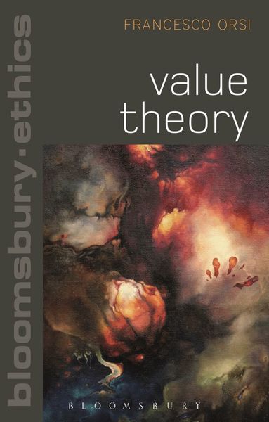 Francesco Orsi, Simon Kirchin, Thom Brooks - Value Theory, Häftad