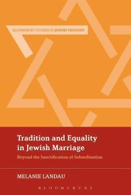 Tradition and Equality in Jewish Marriage 1