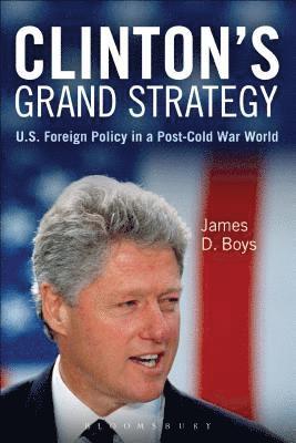 bokomslag Clinton's Grand Strategy
