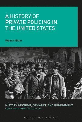 A History of Private Policing in the United States 1