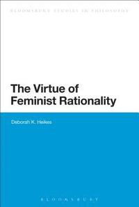 bokomslag The Virtue of Feminist Rationality