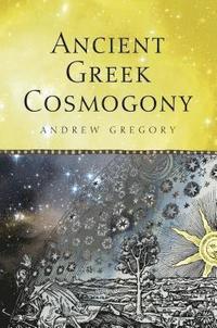 bokomslag Ancient Greek Cosmogony