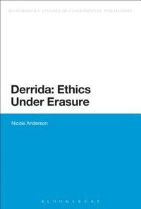 bokomslag Derrida: Ethics Under Erasure
