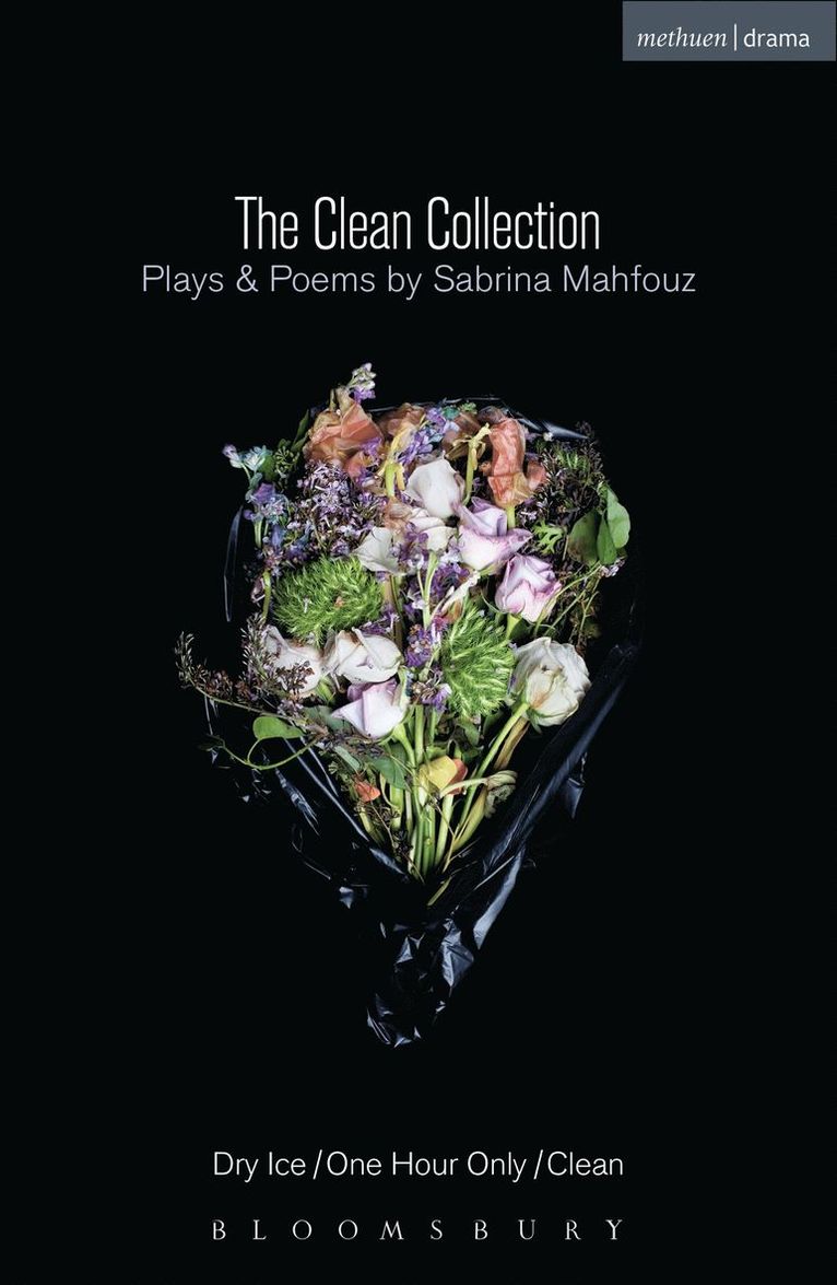 Sabrina Mahfouz - Clean Collection: Plays and Poems, Häftad