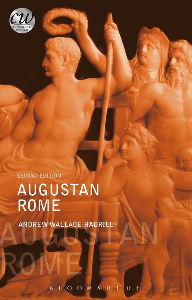 Andrew Wallace-Hadrill - Augustan Rome, Häftad