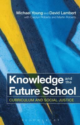 bokomslag Knowledge and the Future School
