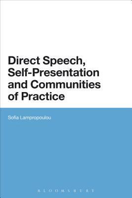 bokomslag Direct Speech, Self-presentation and Communities of Practice