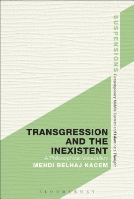 Transgression and the Inexistent 1