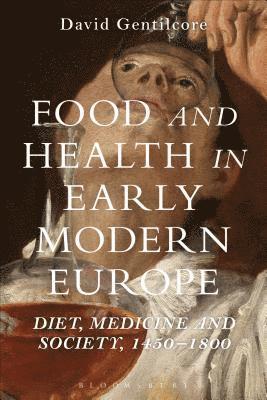 Food and Health in Early Modern Europe 1