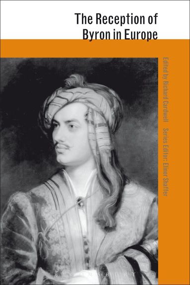 Richard Cardwell - Reception of Byron in Europe, Häftad