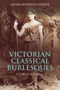 bokomslag Victorian Classical Burlesques