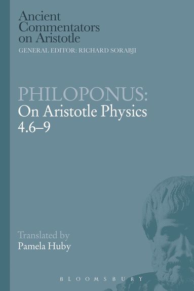 Pamela Huby, Richard Sorabji - Philoponus: On Aristotle Physics 4.6-9, Häftad