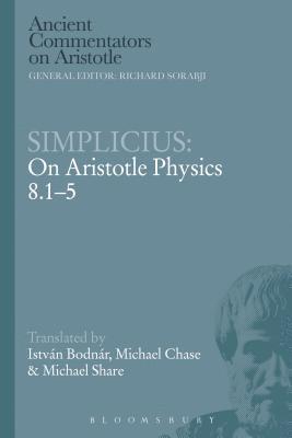 Simplicius: On Aristotle Physics 8.1-5 1